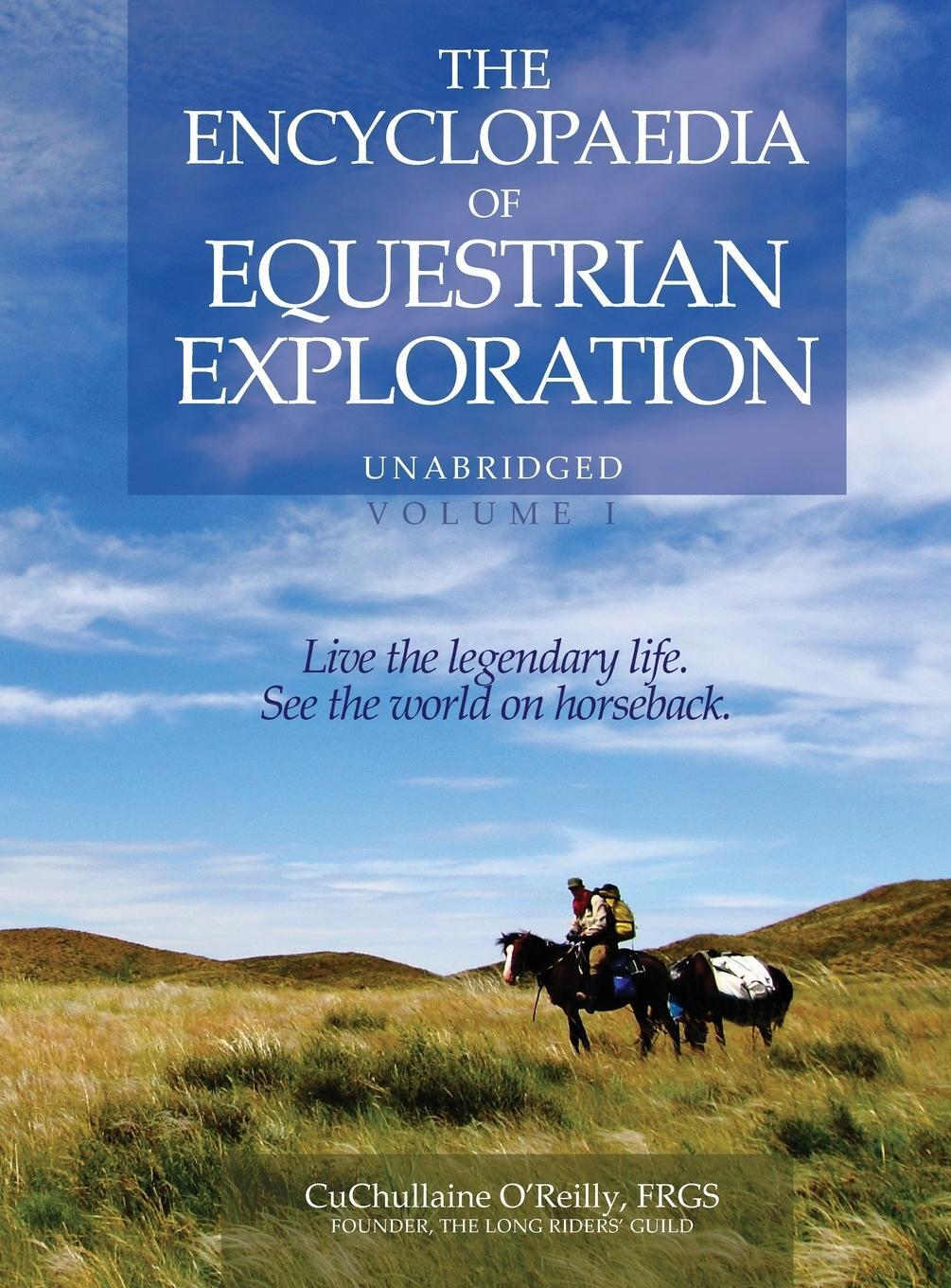 Cover: 9781590482919 | The Encyclopaedia of Equestrian Exploration Volume 1 - A Study of...