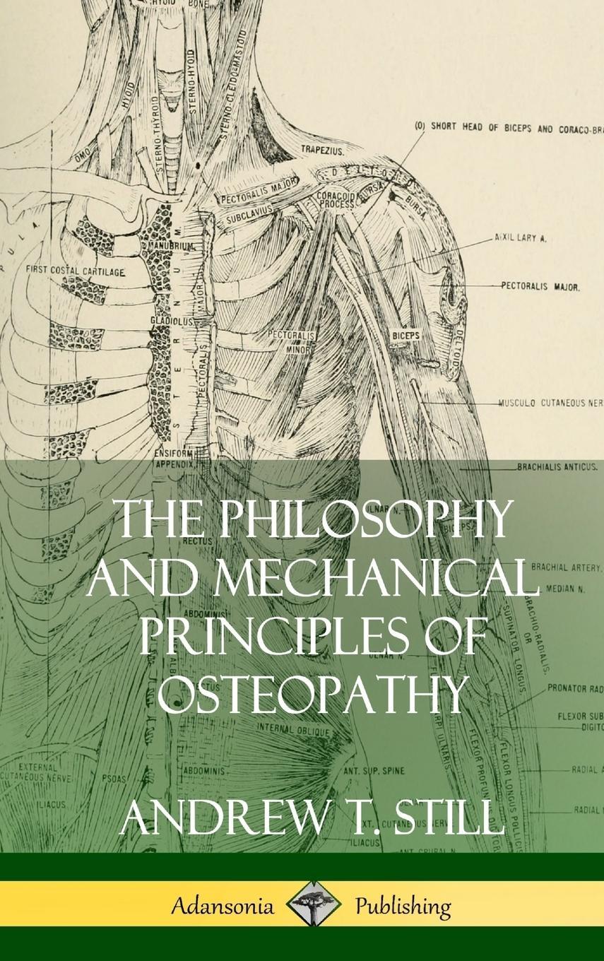 Cover: 9780359022526 | The Philosophy and Mechanical Principles of Osteopathy (Hardcover)