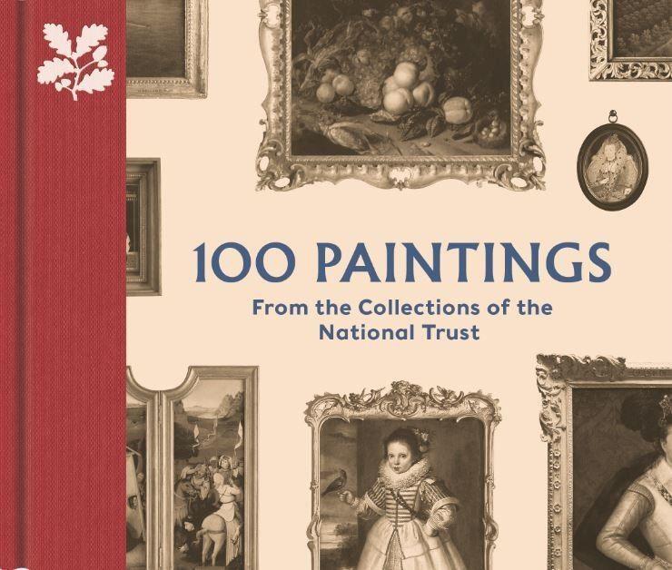 Cover: 9780707804606 | 100 Paintings from the Collections of the National Trust | Chu (u. a.)