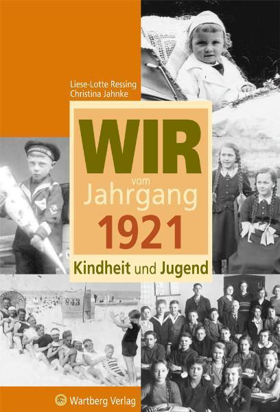 Cover: 9783831317219 | Wir vom Jahrgang 1921 - Kindheit und Jugend | Ressing (u. a.) | Buch