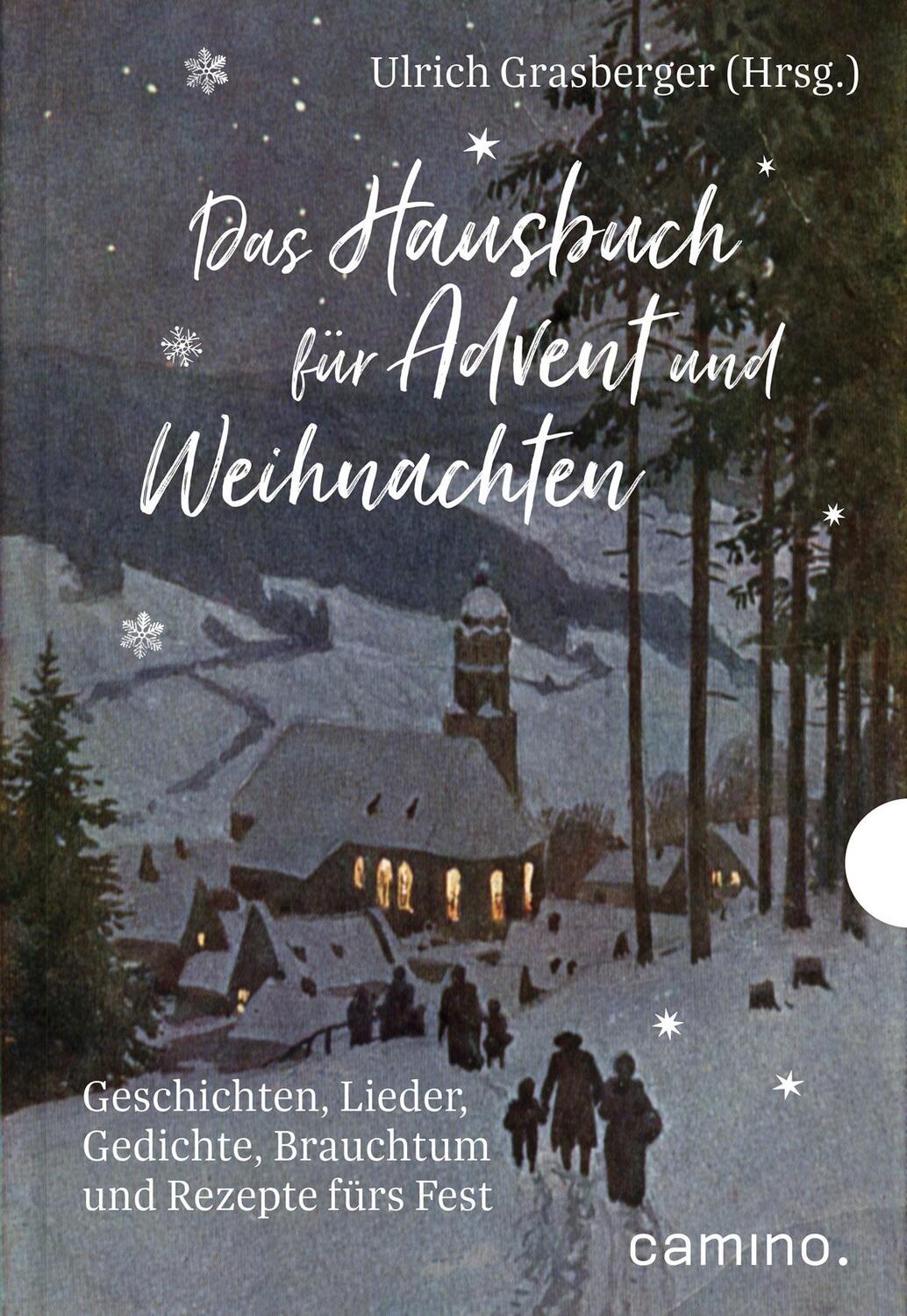 Cover: 9783961570768 | Das Hausbuch für Advent und Weihnachten | Ulrich Grasberger | Buch