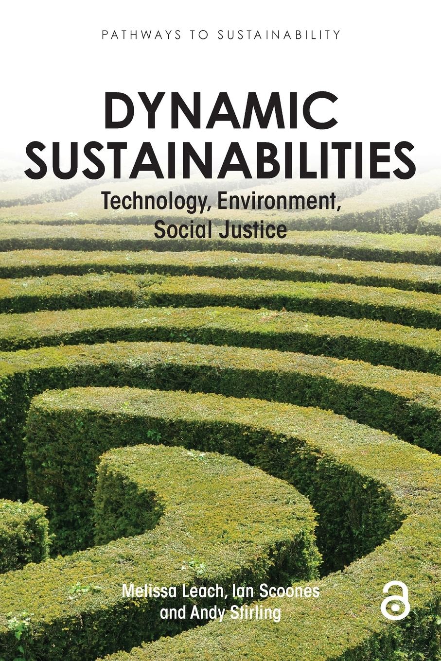 Cover: 9781849710930 | Dynamic Sustainabilities | Technology, Environment, Social Justice