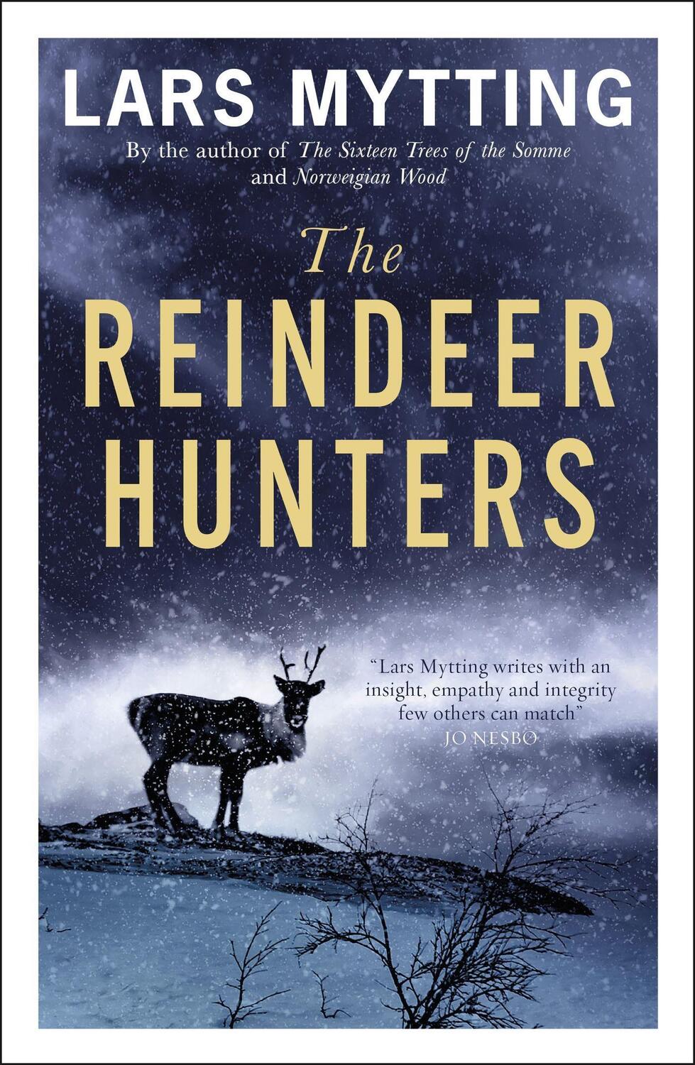 Cover: 9781529416084 | The Reindeer Hunters | The Sister Bells Trilogy Vol. 2 | Lars Mytting