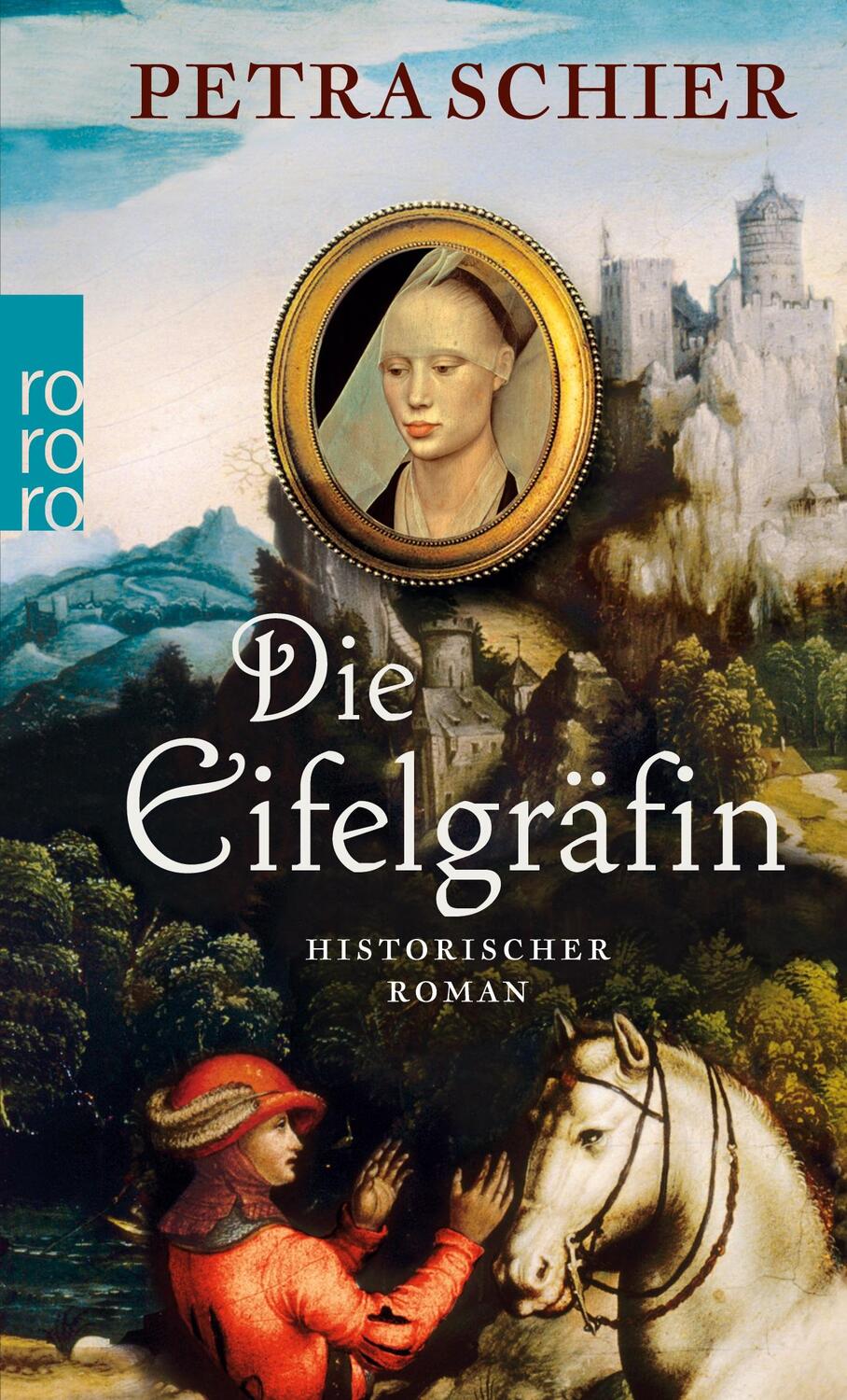 Cover: 9783499249563 | Die Eifelgräfin | Historischer Roman | Petra Schier | Taschenbuch