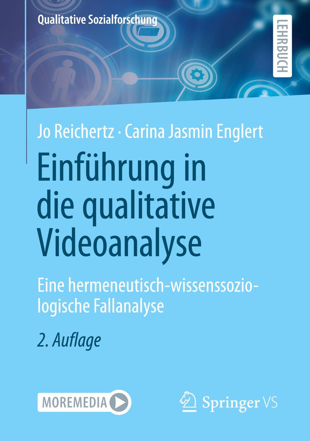 Cover: 9783658335984 | Einführung in die qualitative Videoanalyse | Jo Reichertz (u. a.)