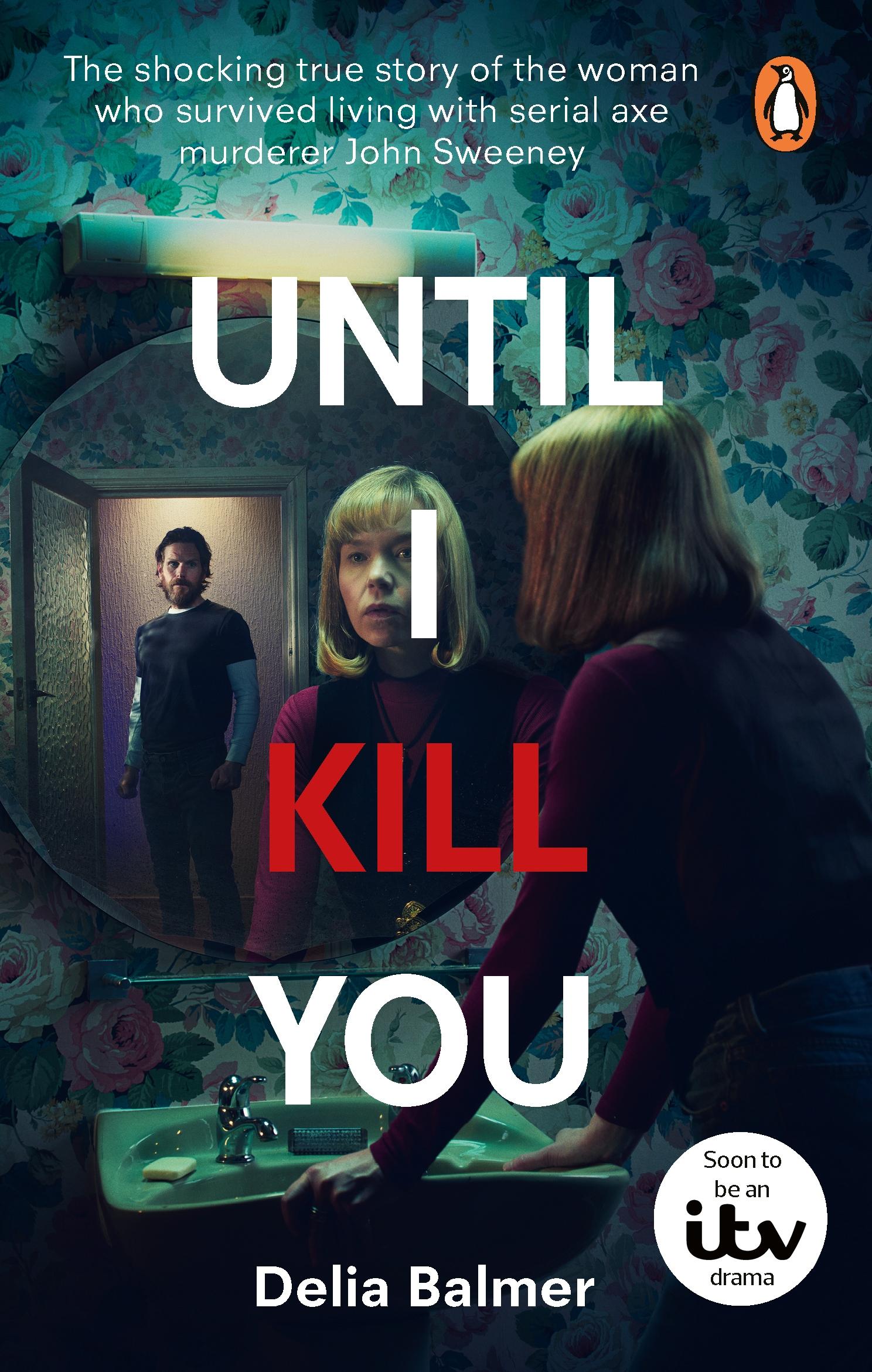 Cover: 9781529920321 | Until I Kill You | Delia Balmer | Taschenbuch | Englisch | 2024