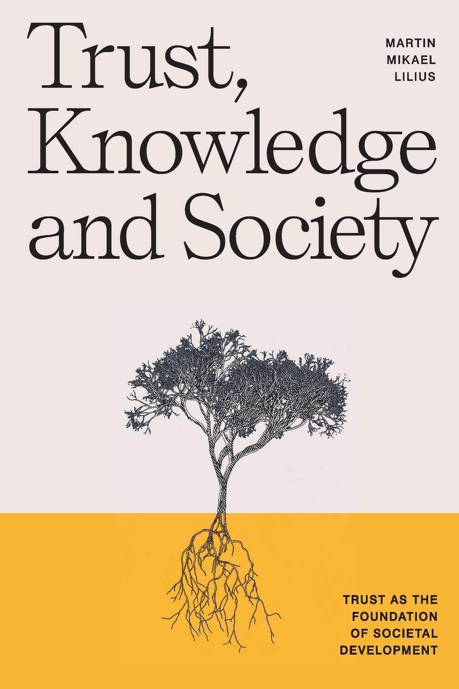 Cover: 9789529461417 | Trust, Knowledge and Society | Martin Mikael Lilius | Taschenbuch