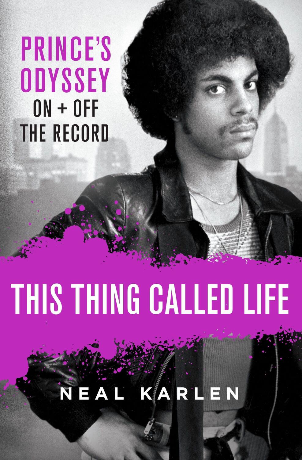 Cover: 9781250135247 | This Thing Called Life: Prince's Odyssey, on and Off the Record | Buch