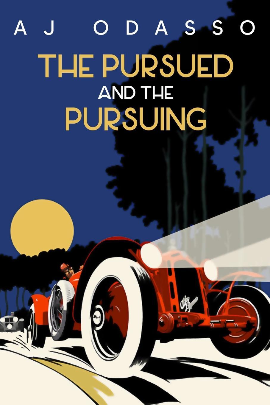 Cover: 9781953910875 | The Pursued and the Pursuing | Aj Odasso | Taschenbuch | Paperback