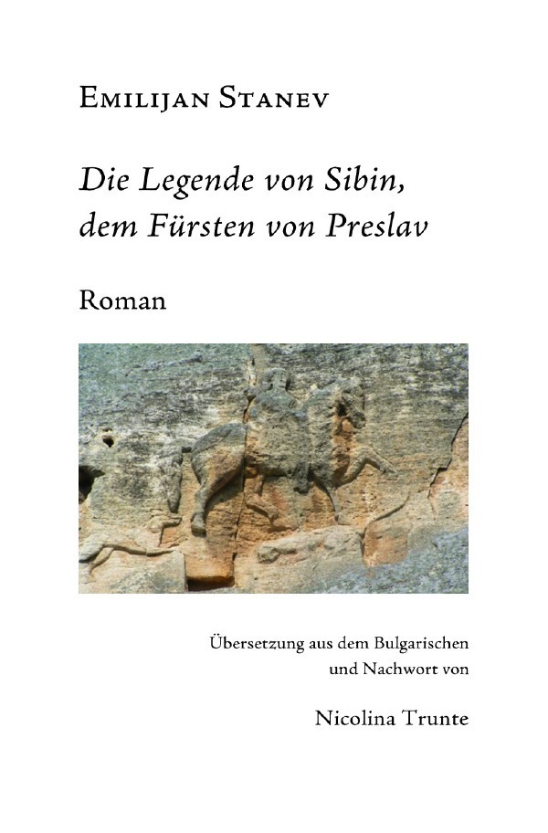 Cover: 9783754136126 | Die Legende von Sibin, dem Fürsten von Preslav | Roman | Stanev | Buch