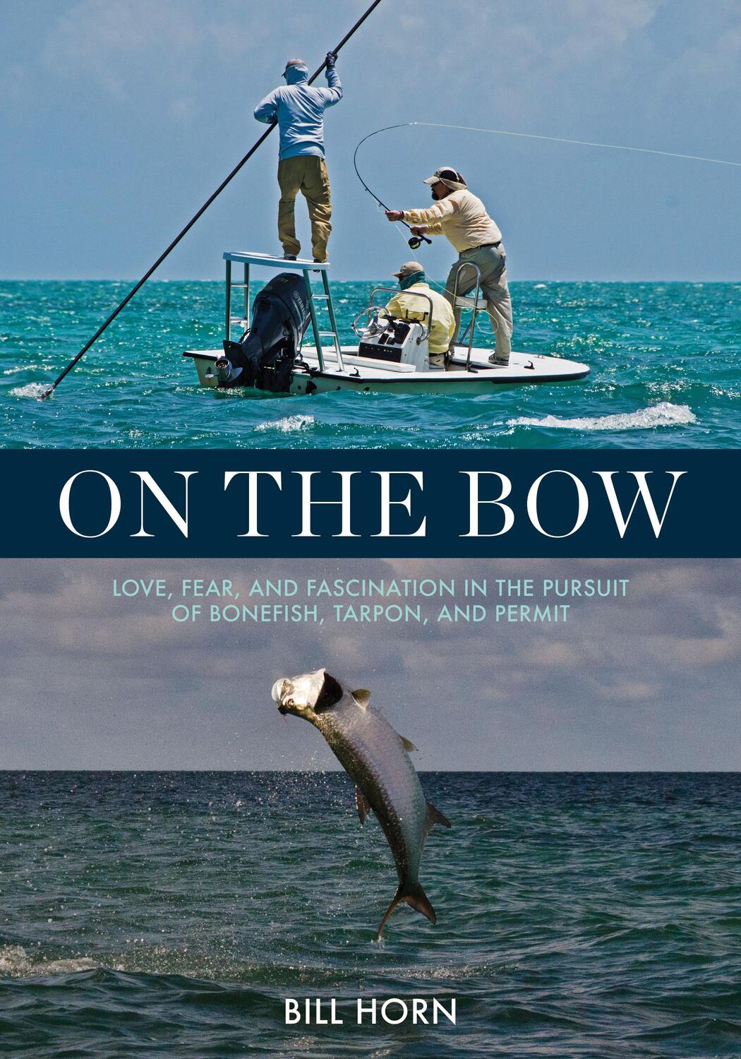 Cover: 9780811739542 | On the Bow | Bill Horn | Buch | Gebunden | Englisch | 2021