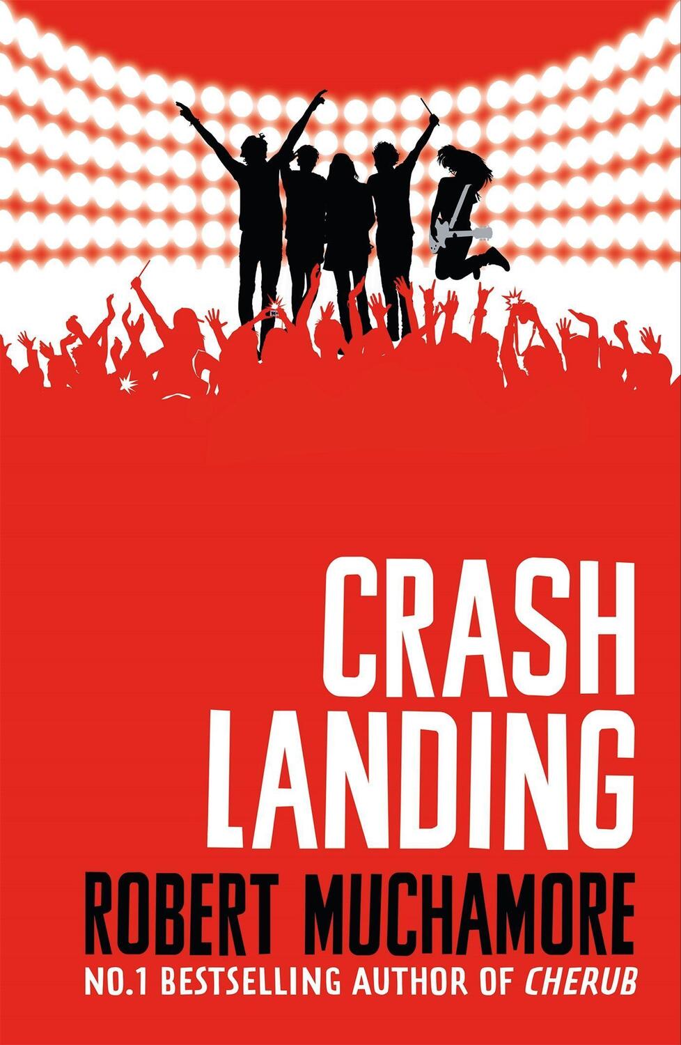 Cover: 9781444914634 | Rock War: Crash Landing | Book 4 | Robert Muchamore | Taschenbuch