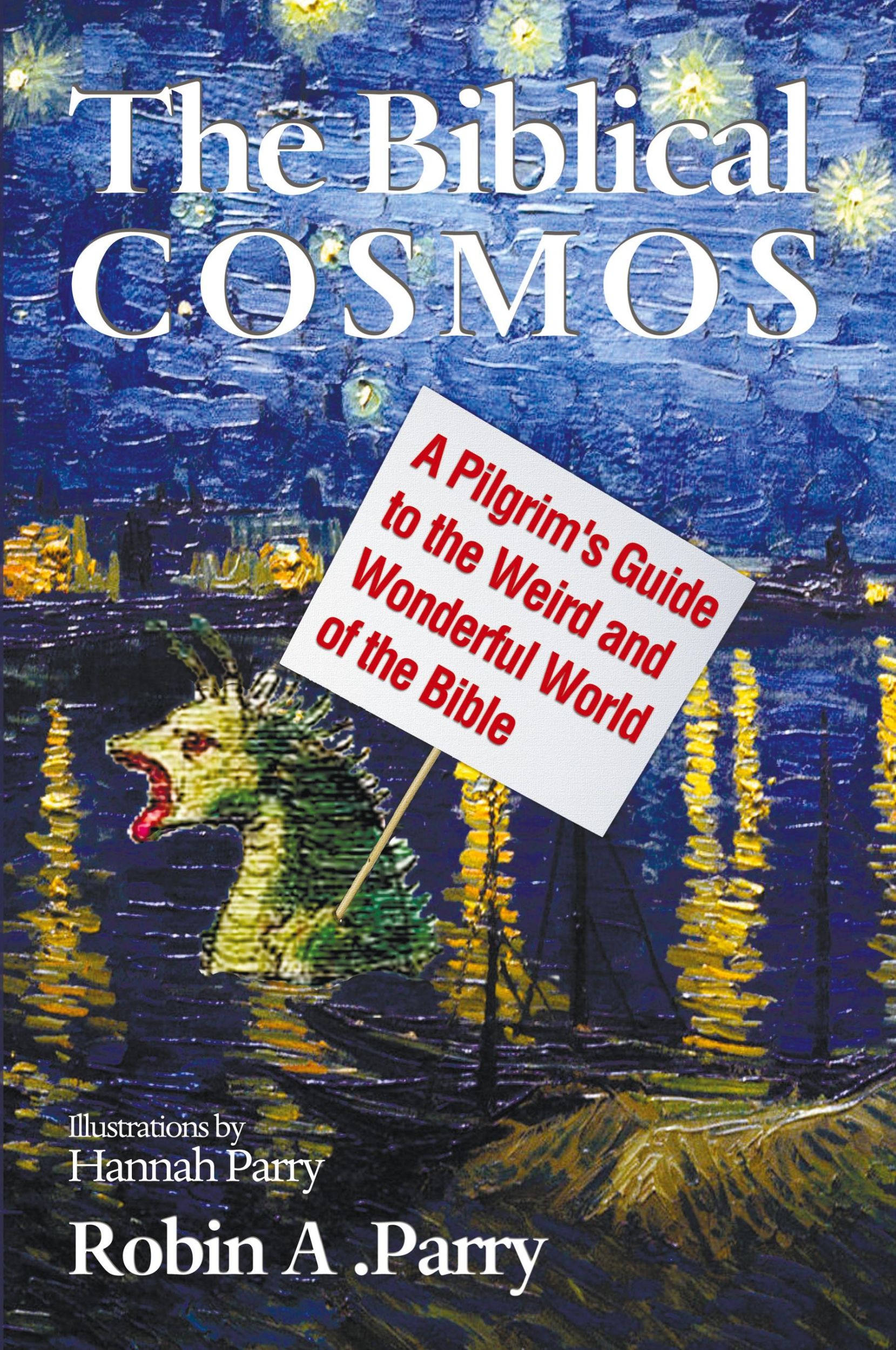 Cover: 9781625648105 | The Biblical Cosmos | Robin A. Parry | Taschenbuch | Englisch | 2014