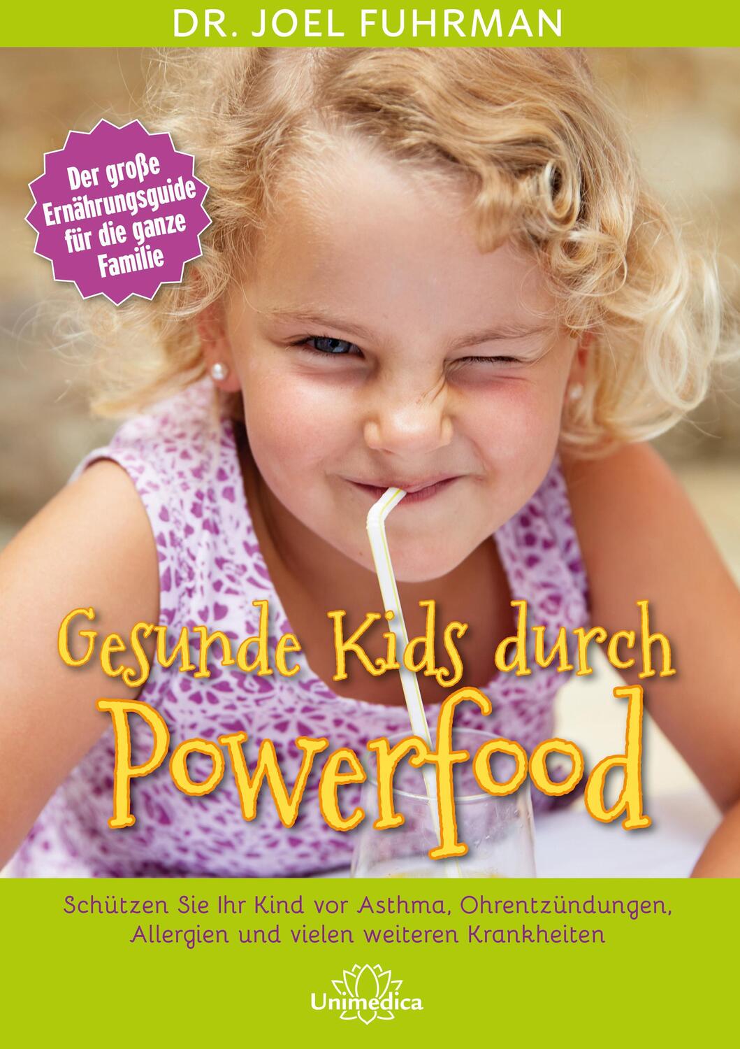 Cover: 9783946566212 | Gesunde Kids durch Powerfood | Joel Fuhrman | Taschenbuch | Deutsch