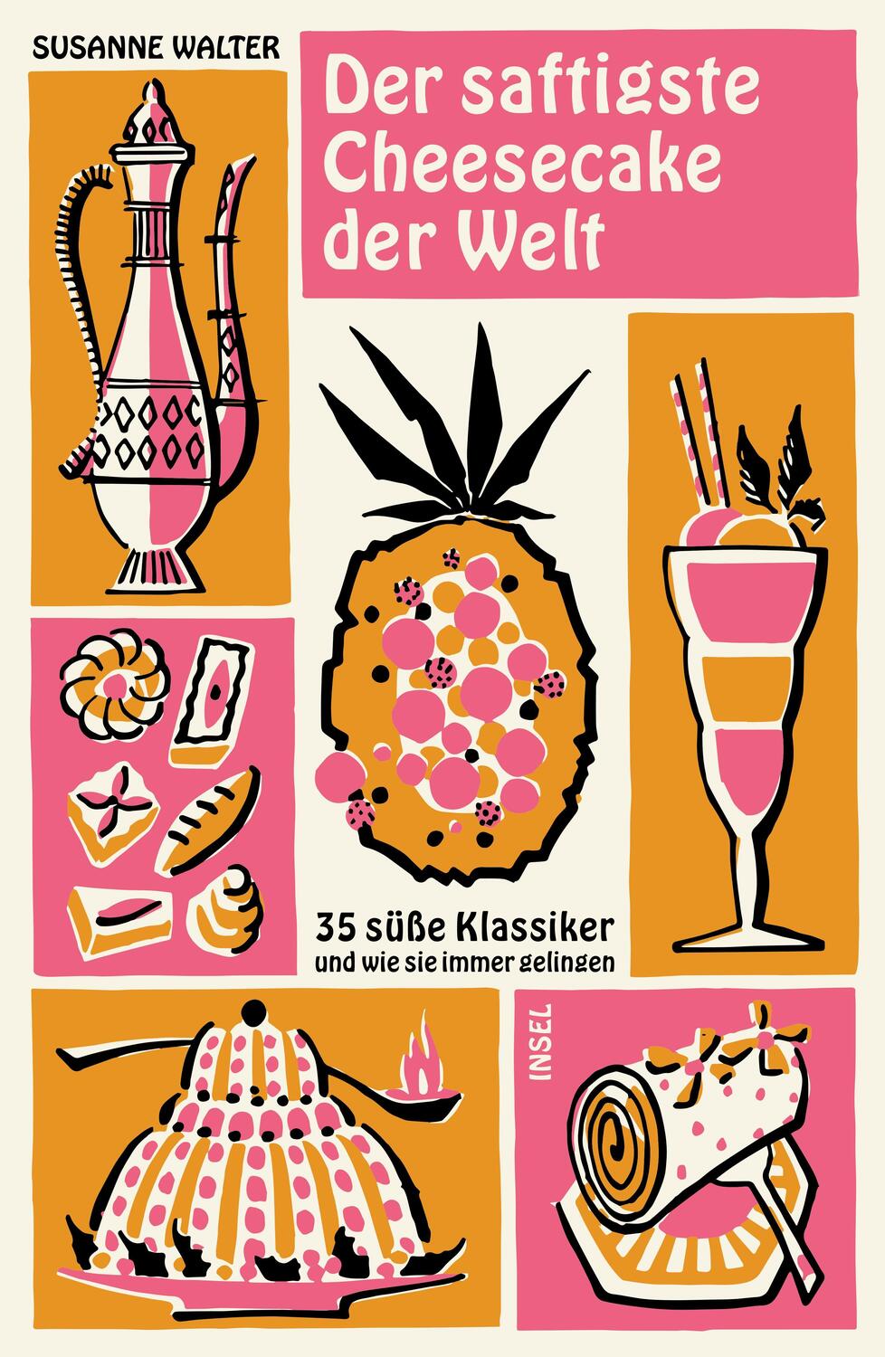 Cover: 9783458681830 | Der saftigste Cheesecake der Welt | Susanne Walter | Buch | 84 S.