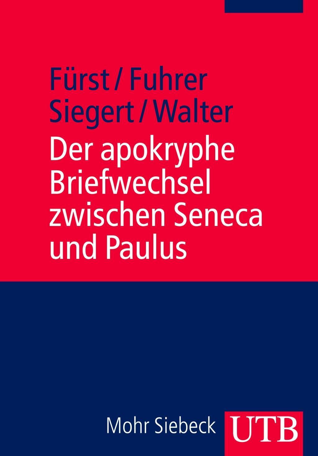 Cover: 9783825236342 | Der apokryphe Briefwechsel zwischen Seneca und Paulus | Taschenbuch