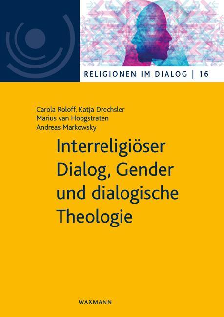 Cover: 9783830940647 | Interreligiöser Dialog, Gender und dialogische Theologie | Taschenbuch