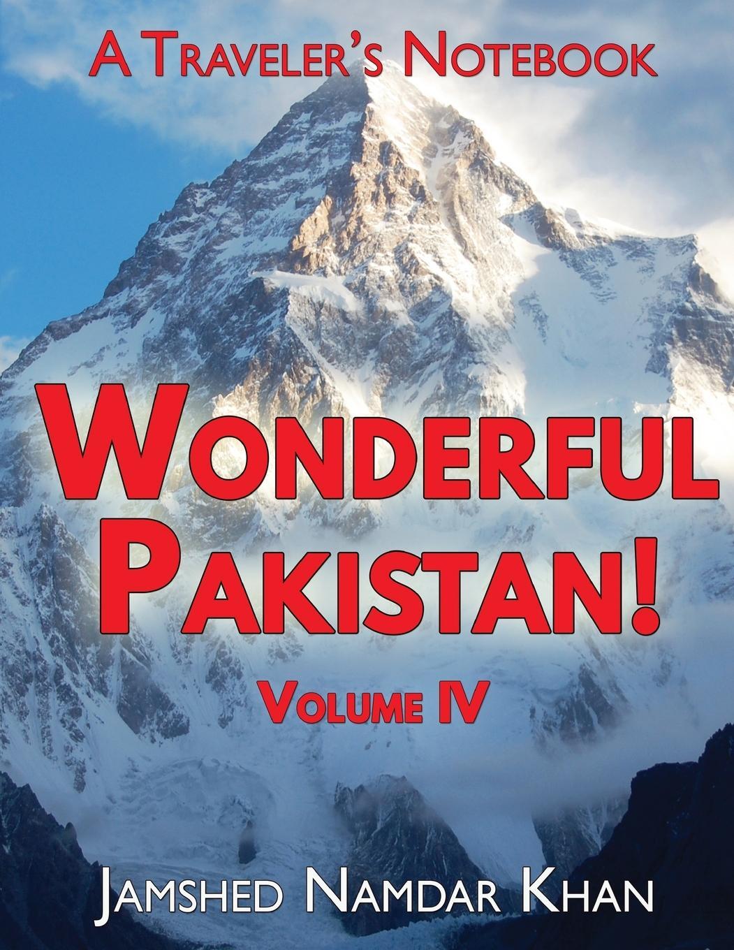 Cover: 9781734920529 | Wonderful Pakistan! A Traveler's Notebook, Volume 4 | Khan | Buch