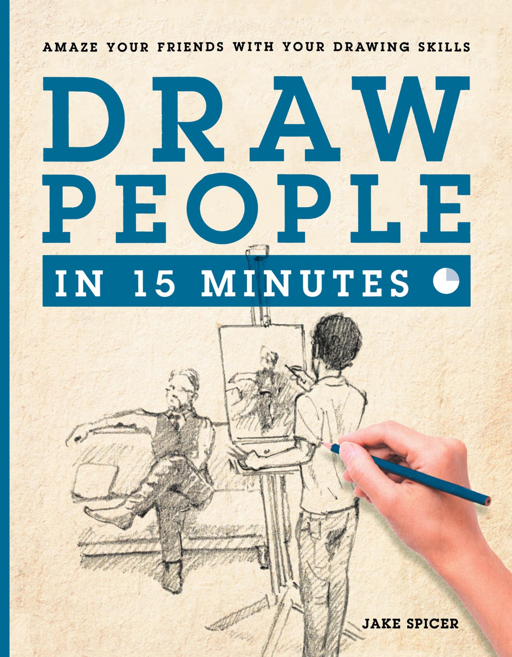 Cover: 9781250089632 | Draw People in 15 Minutes | Jake Spicer | Taschenbuch | Englisch