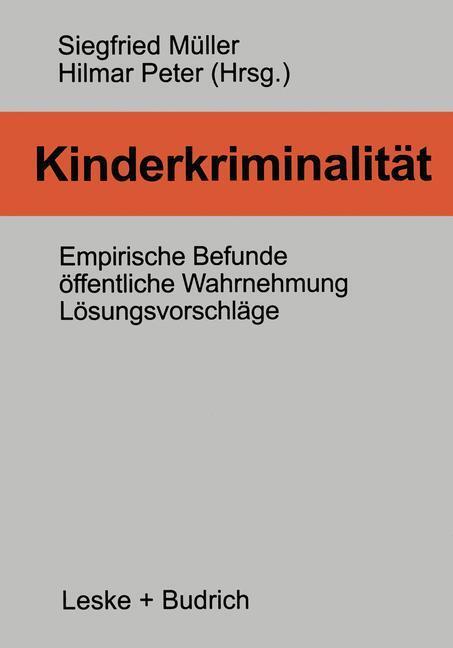 Cover: 9783322950758 | Kinderkriminalität | Siegfried Müller | Taschenbuch | Paperback | 2012