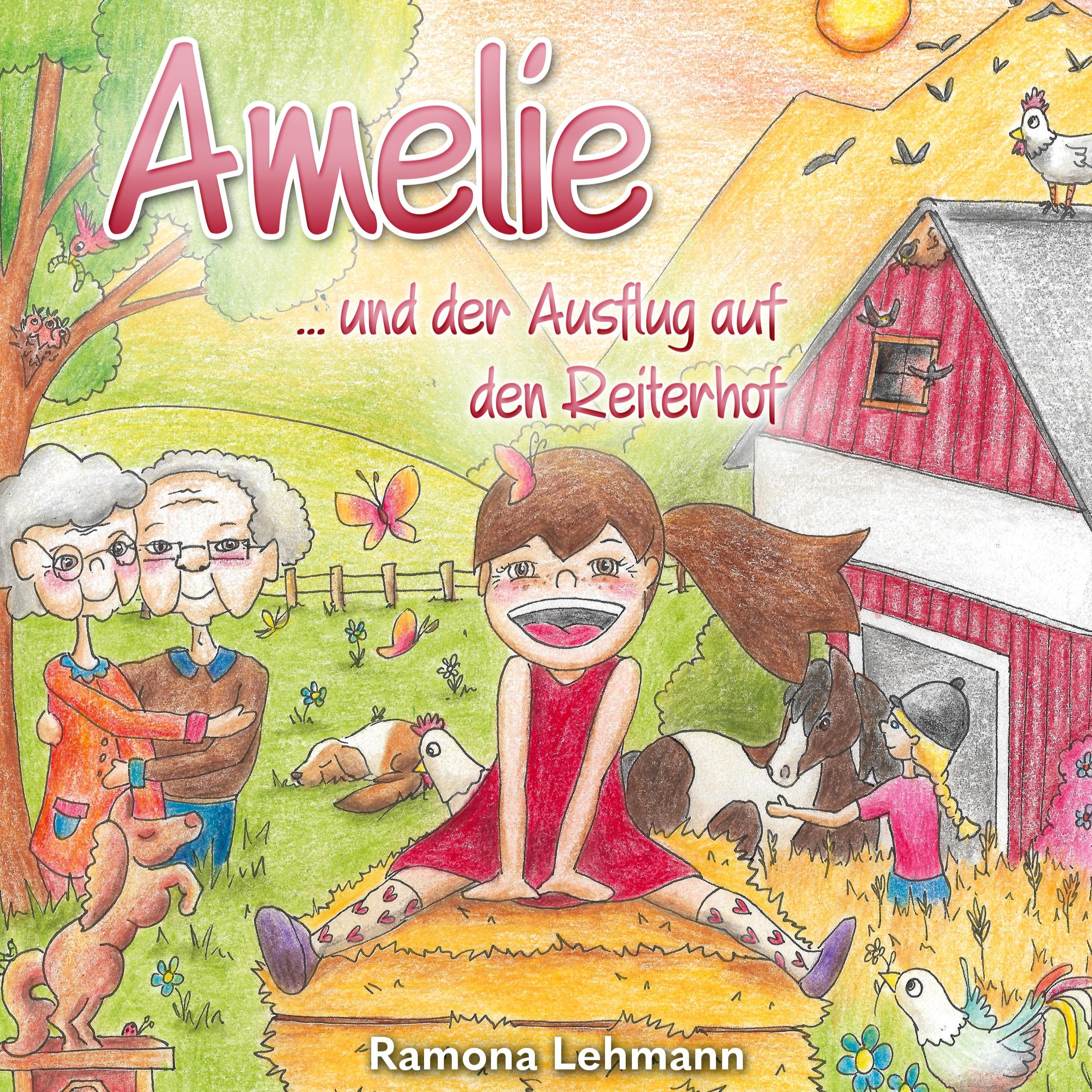 Cover: 9783759248022 | Amelie ... und der Ausflug auf den Reiterhof | Ramona Lehmann | Buch