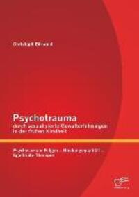 Cover: 9783842884366 | Psychotrauma durch sexualisierte Gewalterfahrungen in der frühen...