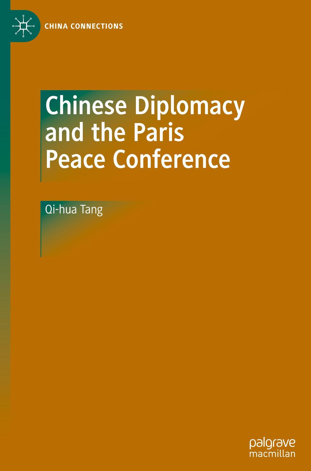 Cover: 9789811556357 | Chinese Diplomacy and the Paris Peace Conference | Qi-Hua Tang | Buch