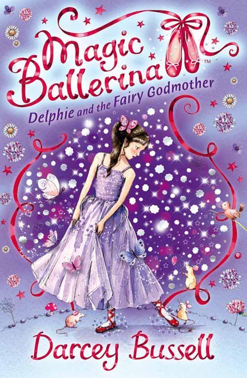 Cover: 9780007286119 | Delphie and the Fairy Godmother | Darcey Bussell | Taschenbuch | 2008