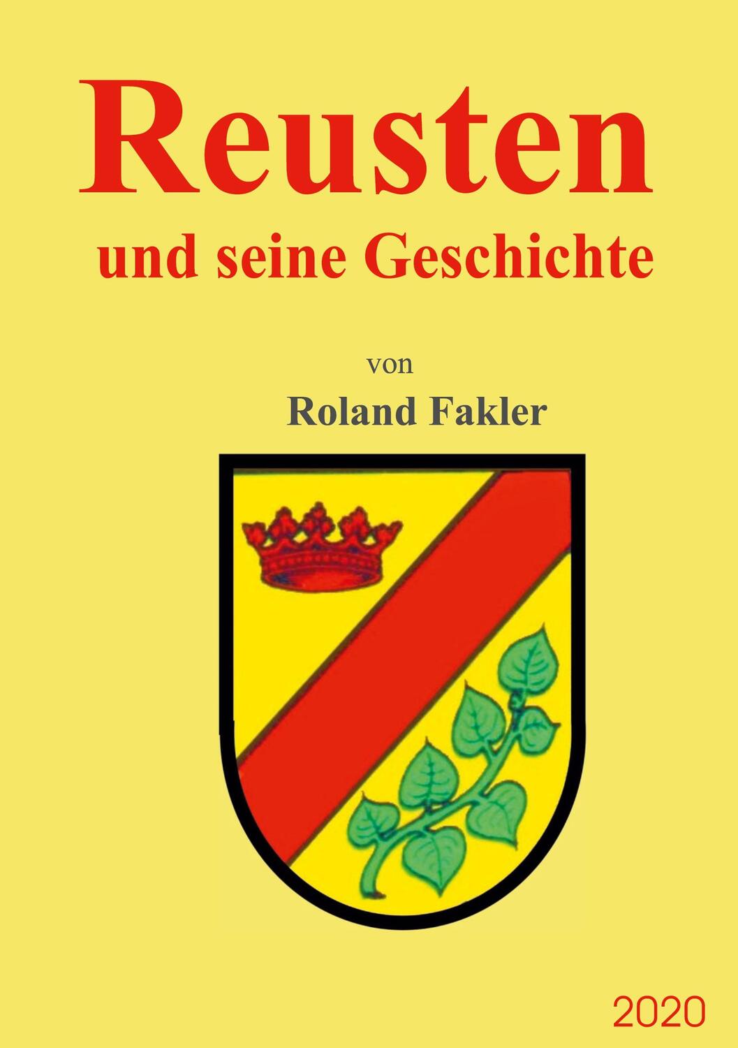 Cover: 9783837043839 | Reusten und seine Geschichte | Roland Fakler | Taschenbuch | Paperback