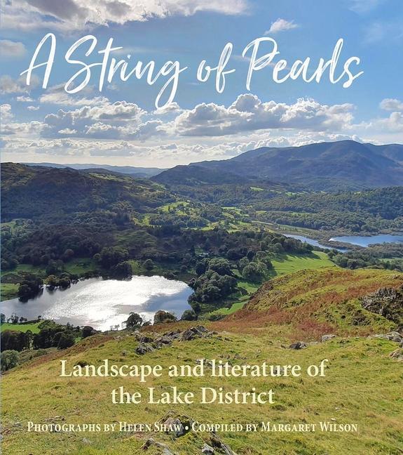 Cover: 9781913159245 | A String of Pearls: The Literary Landscape of the Lake District | Buch