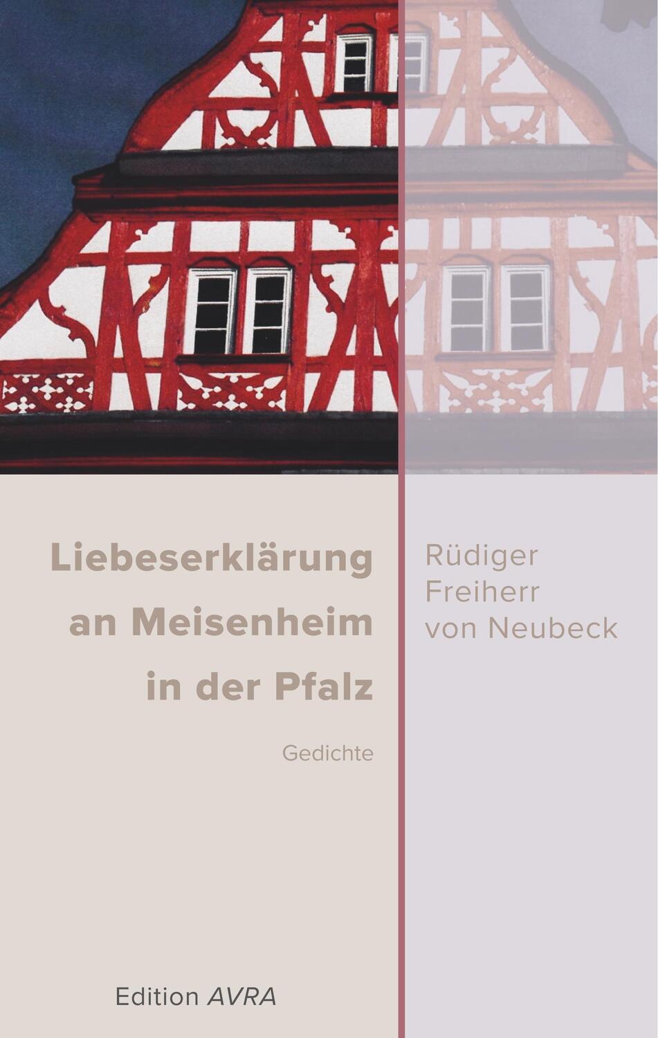 Cover: 9783946467601 | Liebeserklärung an Meisenheim in der Pfalz | Gedichte (Edition AVRA)