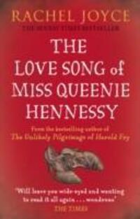 Cover: 9781784160302 | The Love Song of Miss Queenie Hennessy | Rachel Joyce | Taschenbuch