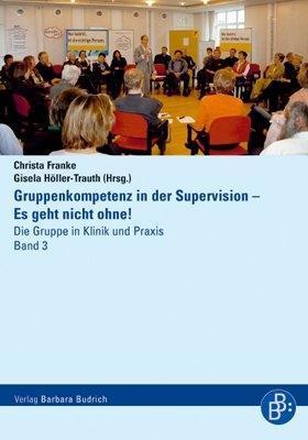 Cover: 9783866490895 | Gruppenkompetenz in der Supervision - Es geht nicht ohne! | Buch