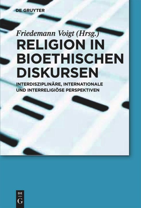 Cover: 9783110224375 | Religion in bioethischen Diskursen | Friedemann Voigt | Buch | VI