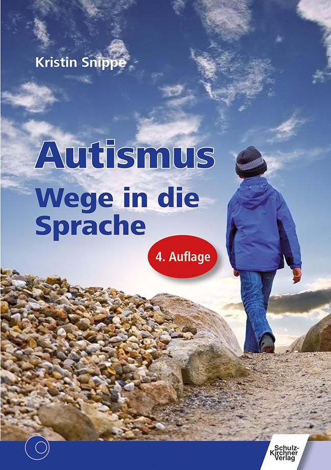 Cover: 9783824809998 | Autismus | Wege in die Sprache | Kristin Snippe | Taschenbuch | 152 S.