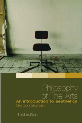 Cover: 9780415349796 | Philosophy of the Arts | An Introduction to Aesthetics | Gordon Graham