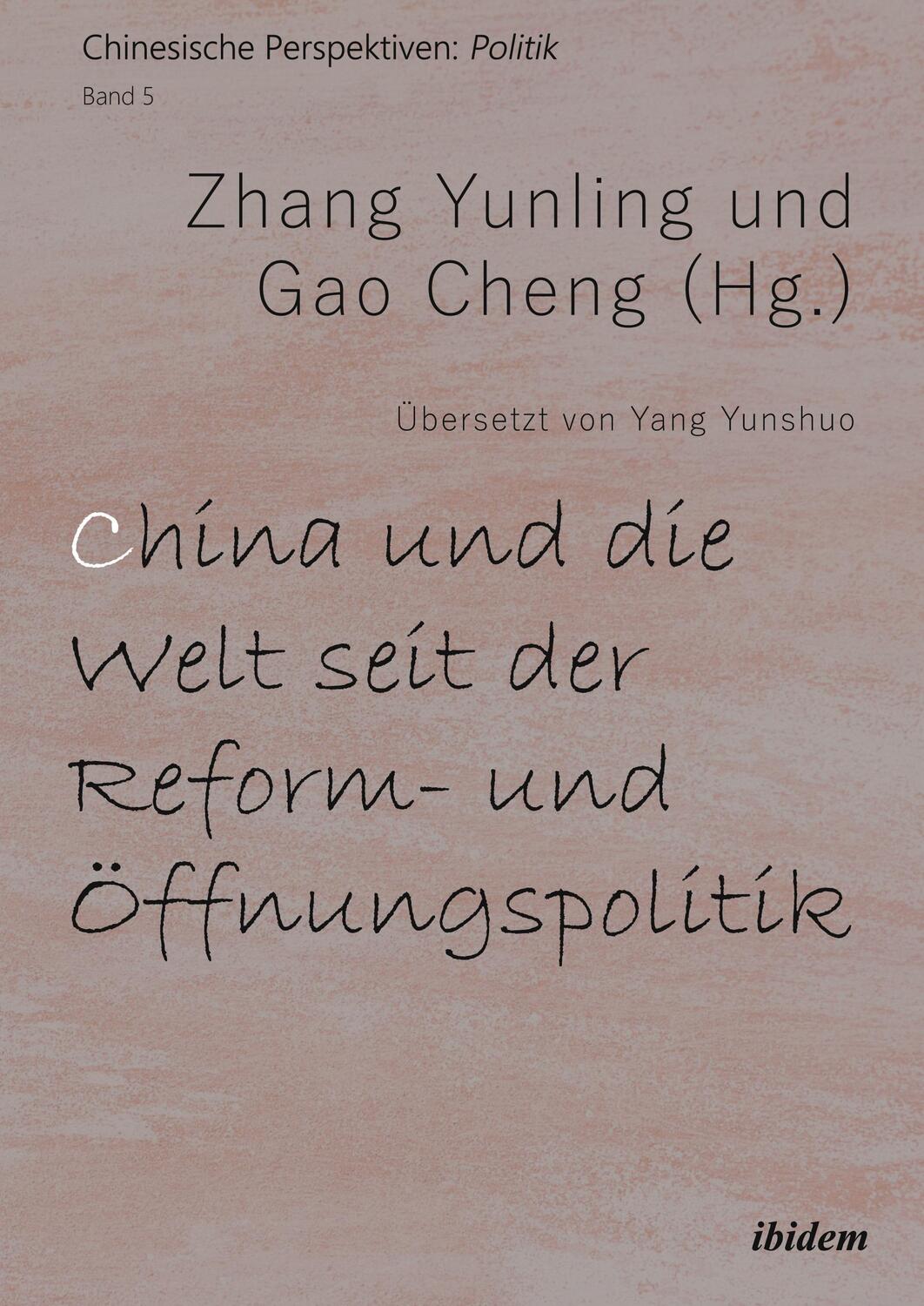 Cover: 9783838217765 | China und die Welt seit der Reform- und Öffnungspolitik | Yunling