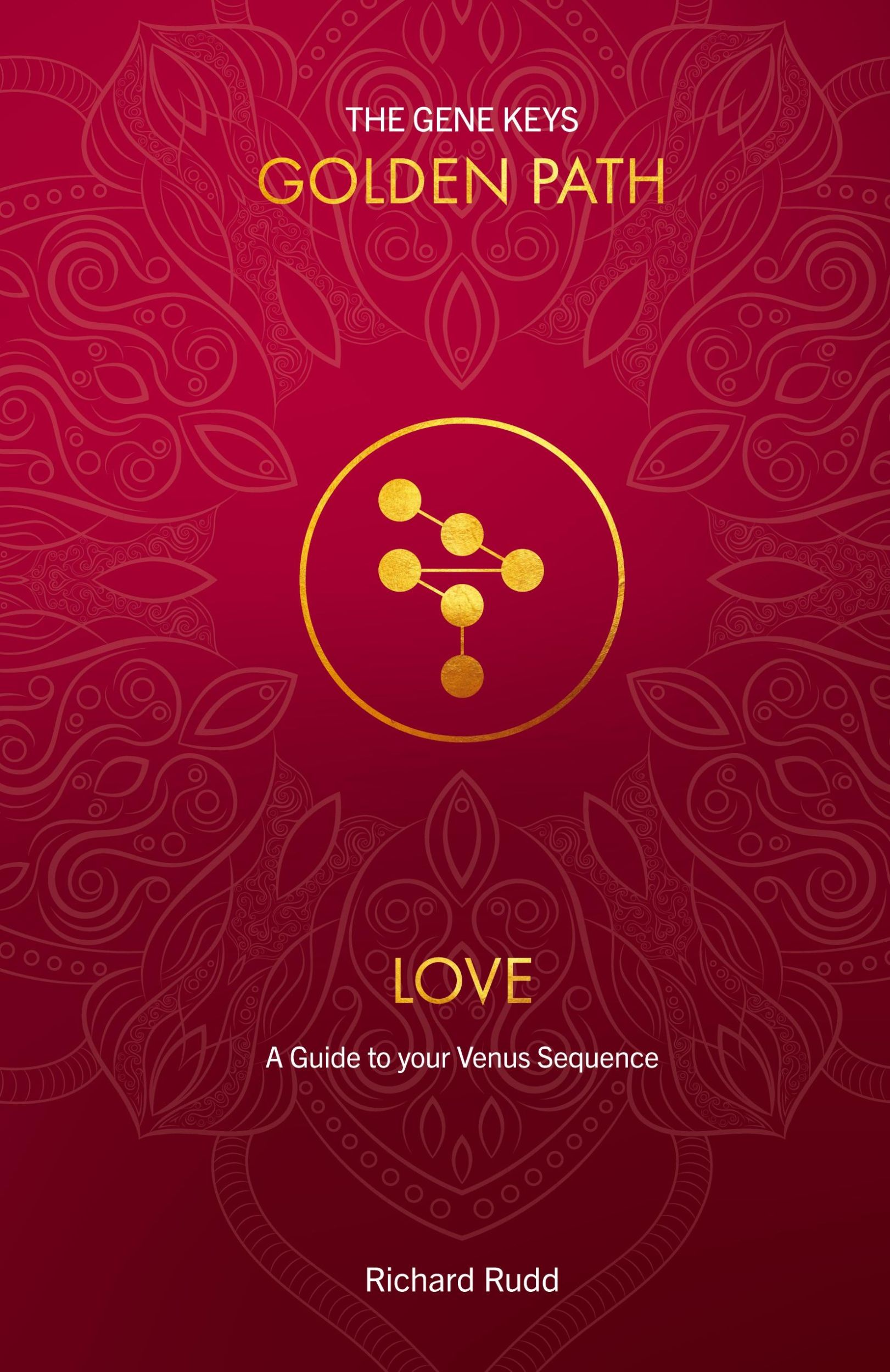 Cover: 9781913820053 | Love | A guide to your Venus Sequence | Richard Rudd | Buch | Englisch