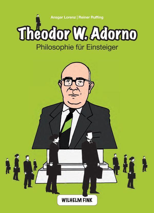 Cover: 9783770553303 | Theodor W. Adorno | Philosophie für Einsteiger | Ansgar Lorenz (u. a.)