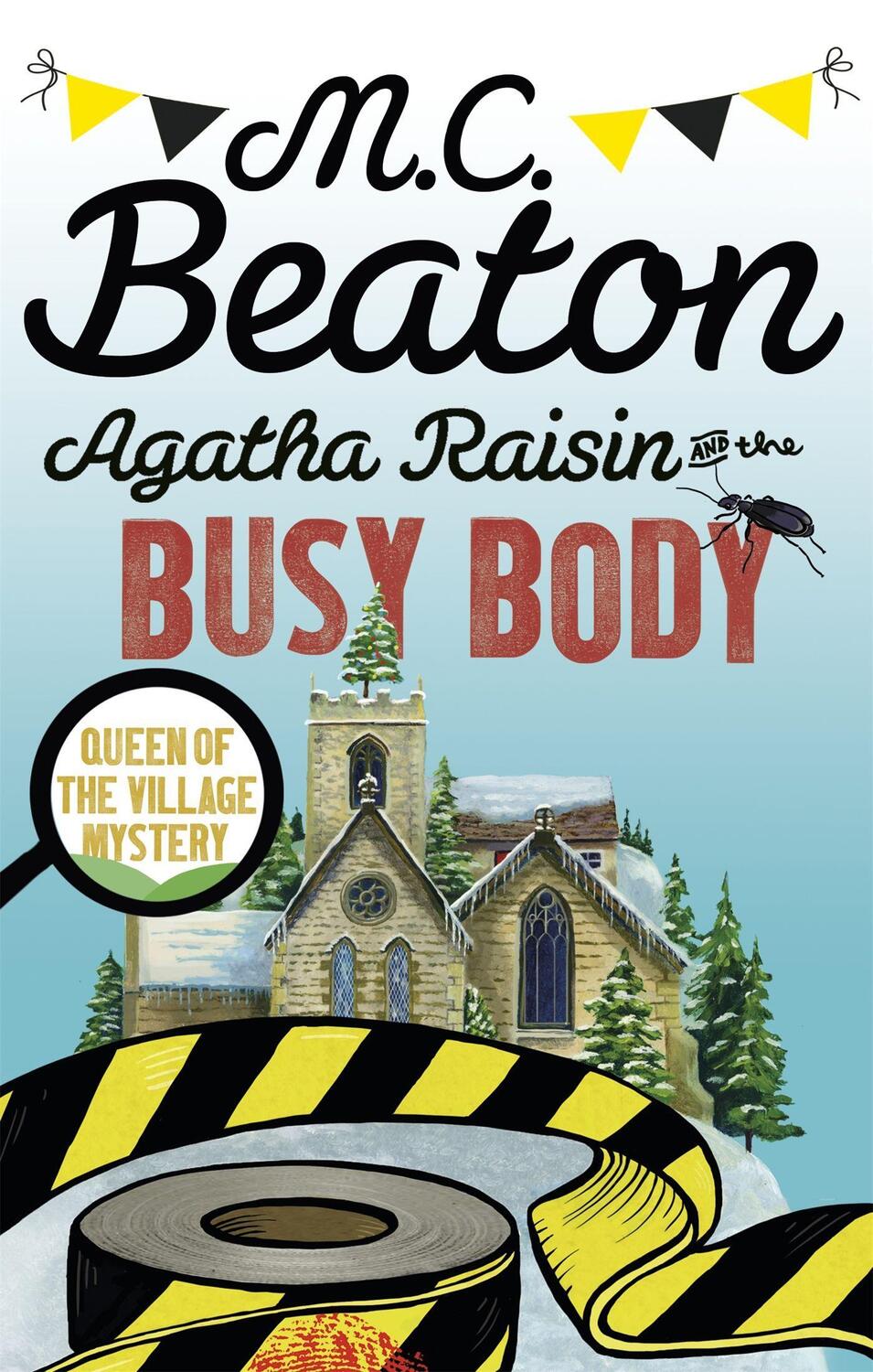 Cover: 9781472121455 | Agatha Raisin and the Busy Body | M. C. Beaton | Taschenbuch | 2016