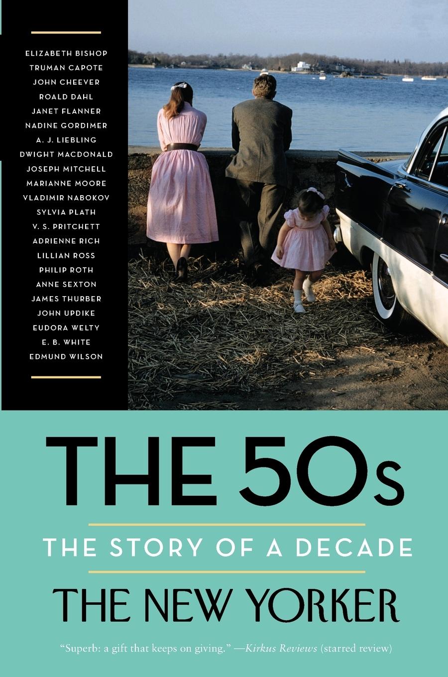 Cover: 9780812983302 | The 50s | The Story of a Decade | The New Yorker Magazine | Buch