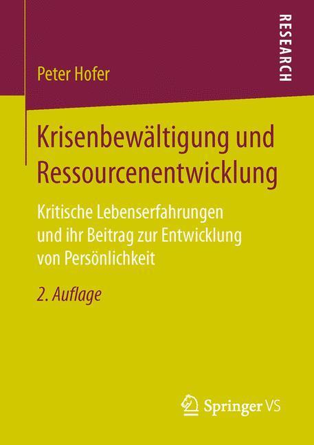 Cover: 9783658154837 | Krisenbewältigung und Ressourcenentwicklung | Peter Hofer | Buch