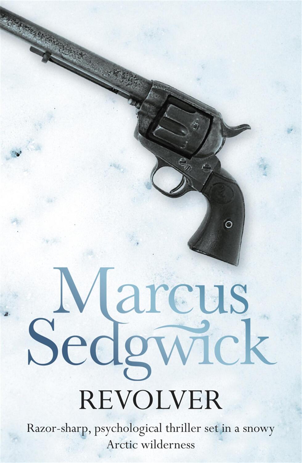 Cover: 9781444000054 | Revolver | Marcus Sedgwick | Taschenbuch | 220 S. | Englisch | 2010