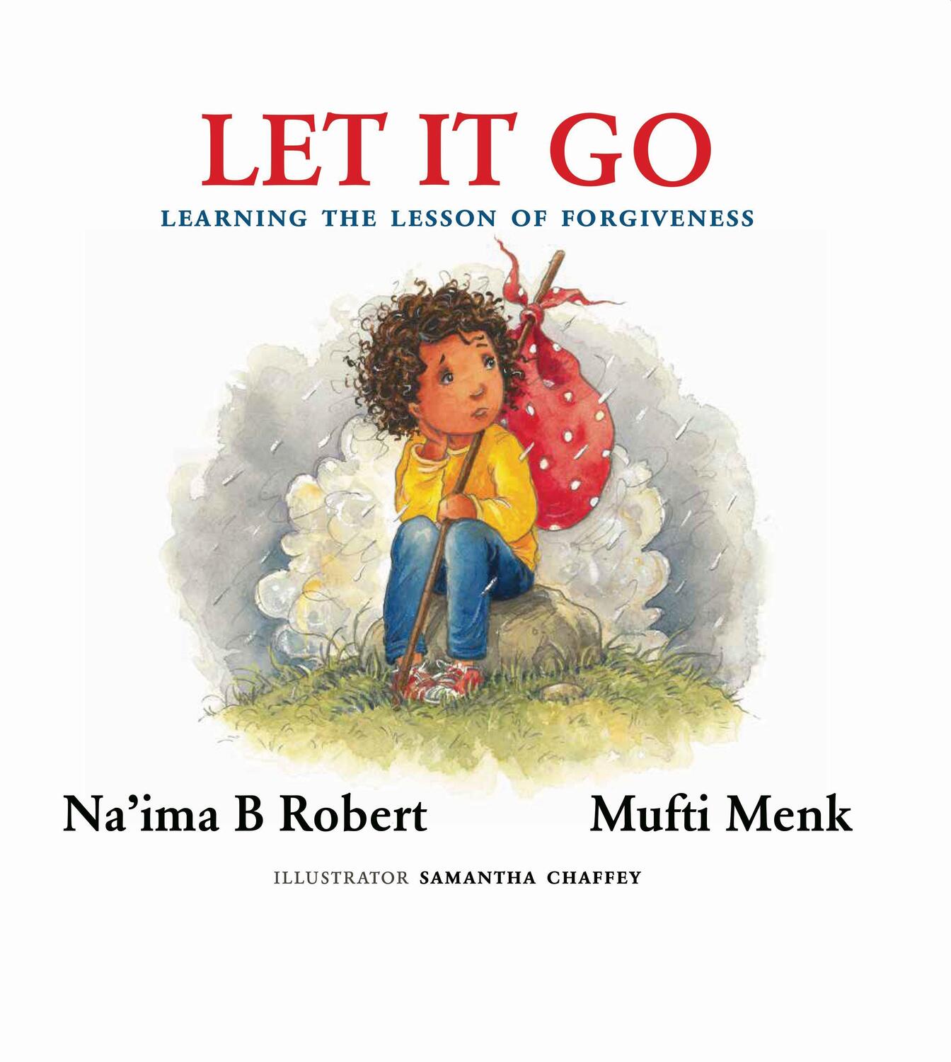 Cover: 9780860377979 | Let It Go: Learning the Lesson of Forgiveness | Robert (u. a.) | Buch