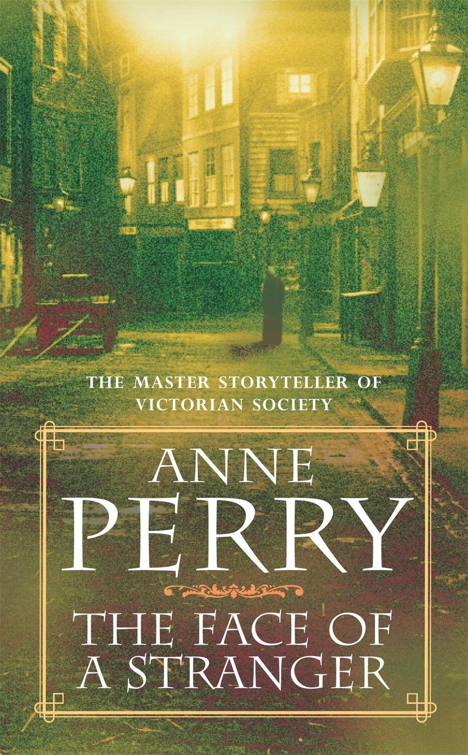 Cover: 9780747243557 | The Face of a Stranger (William Monk Mystery, Book 1) | Anne Perry