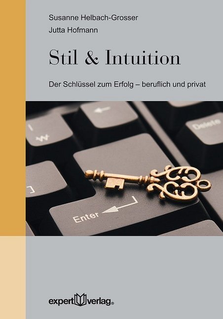 Cover: 9783816934103 | Stil & Intuition | Der Schlüssel zum Erfolg - beruflich und privat