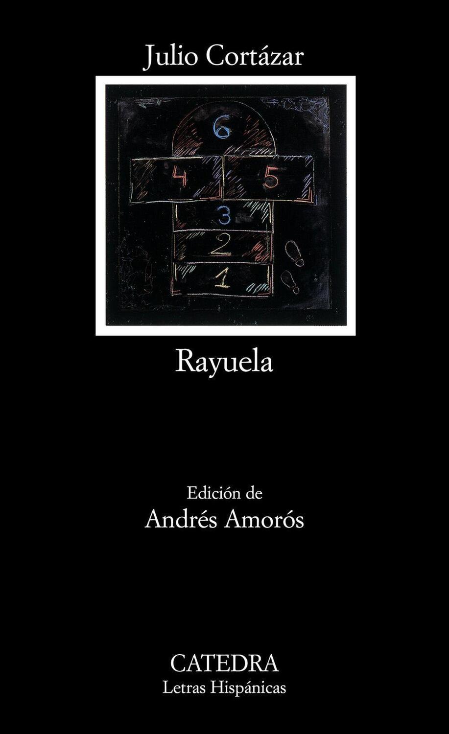 Cover: 9788437624747 | Rayuela | Julio Cortázar | Taschenbuch | Spanisch | 2008 | CATEDRA