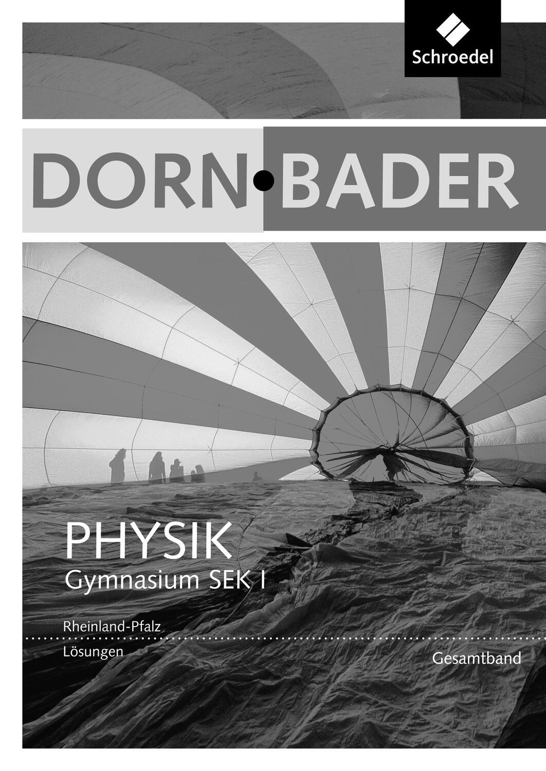 Cover: 9783507868939 | Dorn / Bader Physik SI. Lösungen. Rheinland - Pfalz | Broschüre | 2016