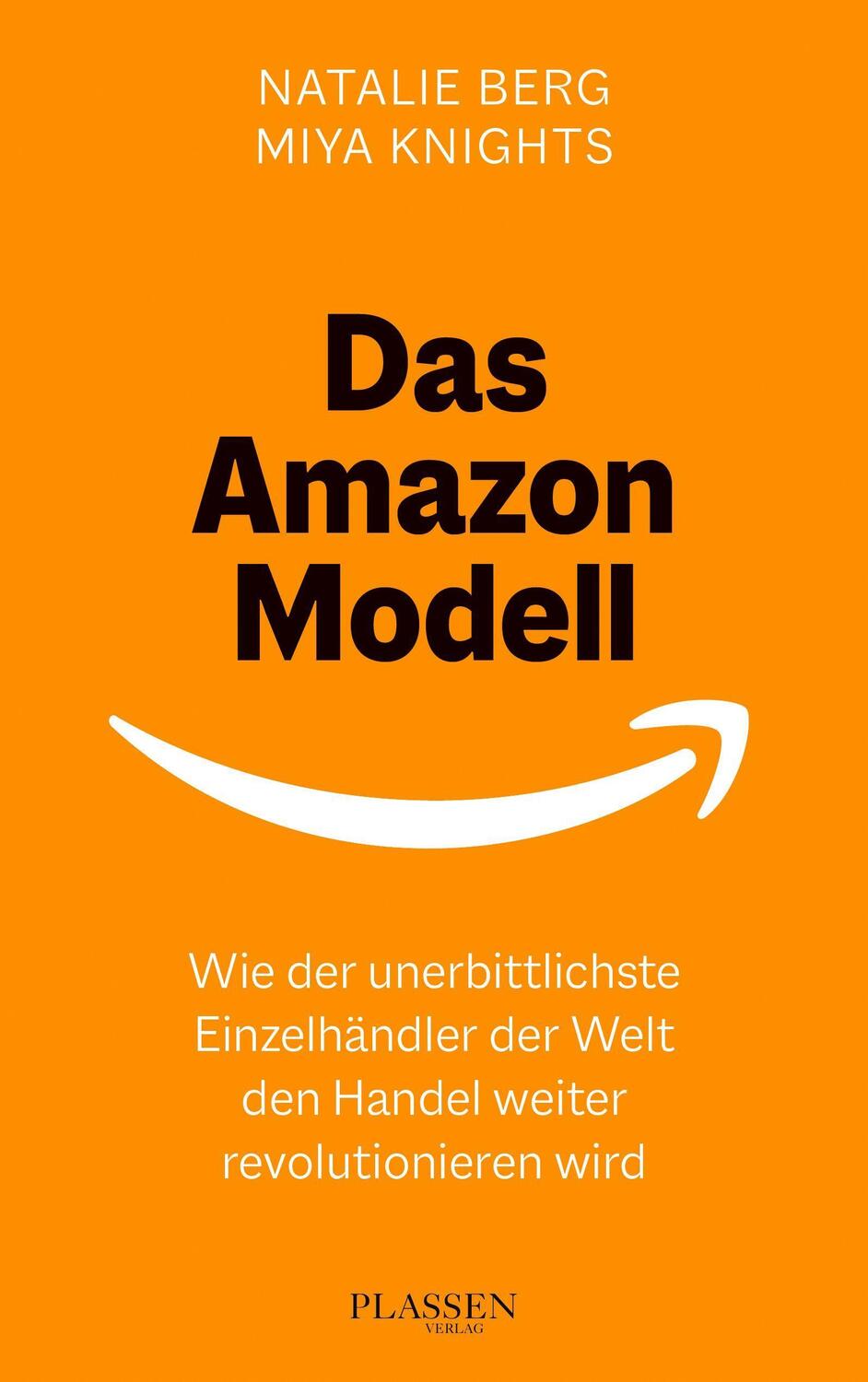 Cover: 9783864708381 | Das Amazon-Modell | Natalie Berg (u. a.) | Taschenbuch | Deutsch