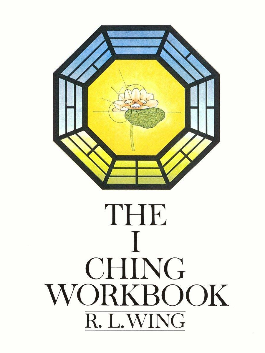 Cover: 9780385128384 | The I Ching Workbook | R L Wing | Taschenbuch | Englisch | 1978